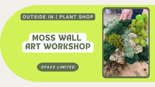 Load image into Gallery viewer, Moss Wall Art Workshops